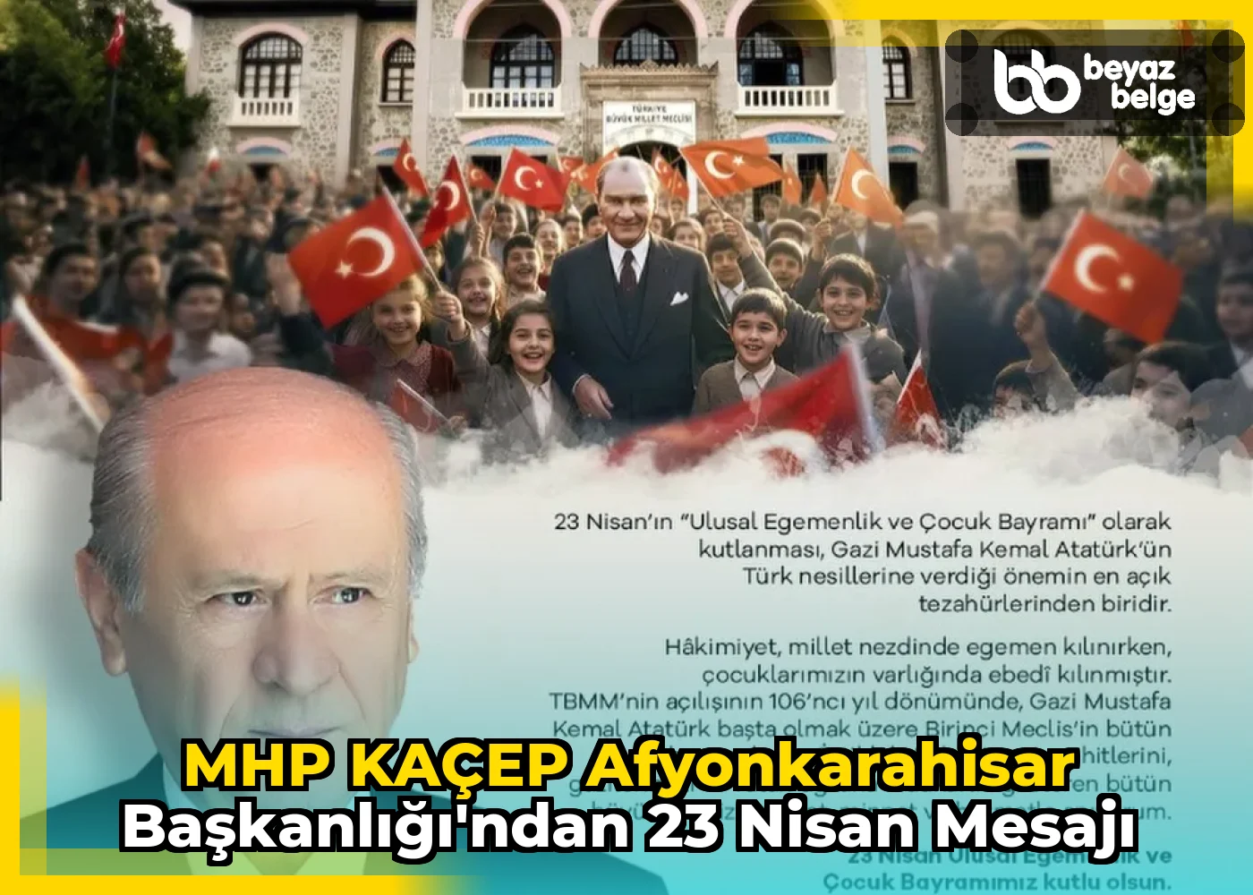 MHP KAÇEP Afyonkarahisar Başkanlığı'ndan 23 Nisan Mesajı