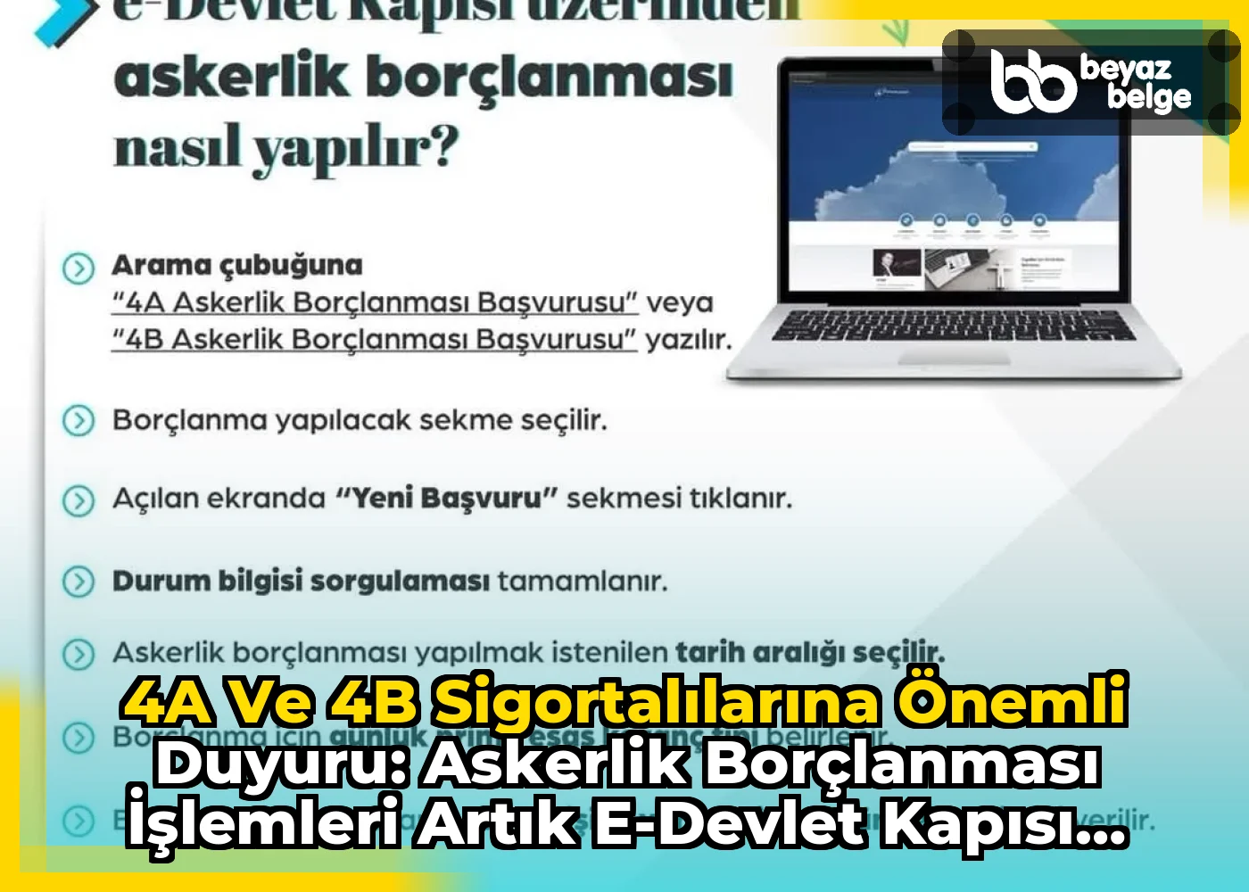 4A ve 4B Sigortalılarına Önemli Duyuru: Askerlik Borçlanması İşlemleri Artık e-Devlet Kapısı Üzerinden Yapılıyor!
