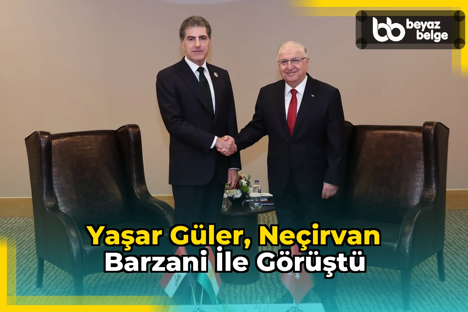 Yaşar Güler, Neçirvan Barzani ile görüştü