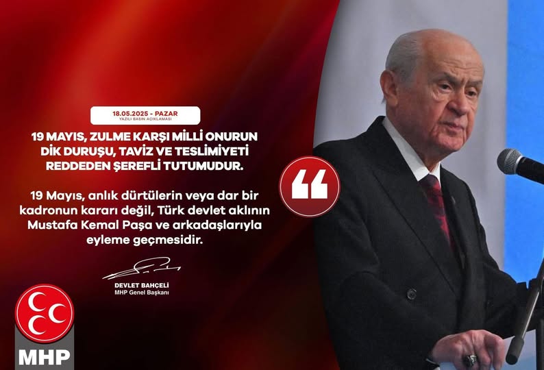 MHP Lideri Bahçeli, 19 Mayıs'ı Vatan Sevgisinin Nuruyla Yükselen Bir Ufuk Çizgisi Olarak Değerlendirdi