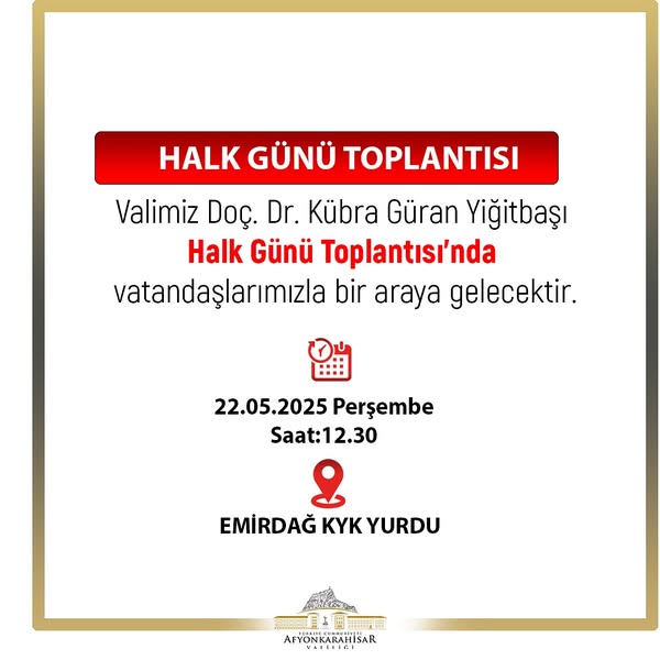 Afyonkarahisar Valisi Yiğitbaşı, Emirdağ ve Çobanlar'da Vatandaşlarla Buluşacak