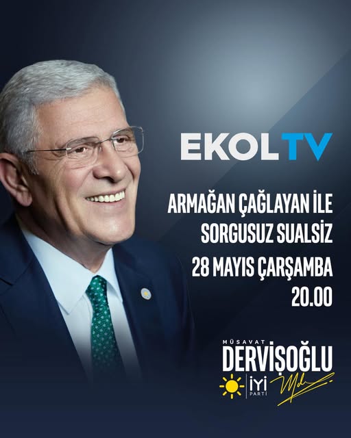 İYİ Parti Genel Başkanı Dervişoğlu, Ekol TV'de SorgusuzSualsiz Programına Katılıyor