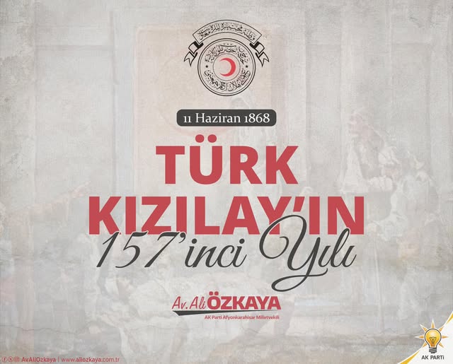 AK Parti Afyonkarahisar Milletvekili Özkaya'dan Türk Kızılay'a Kutlama