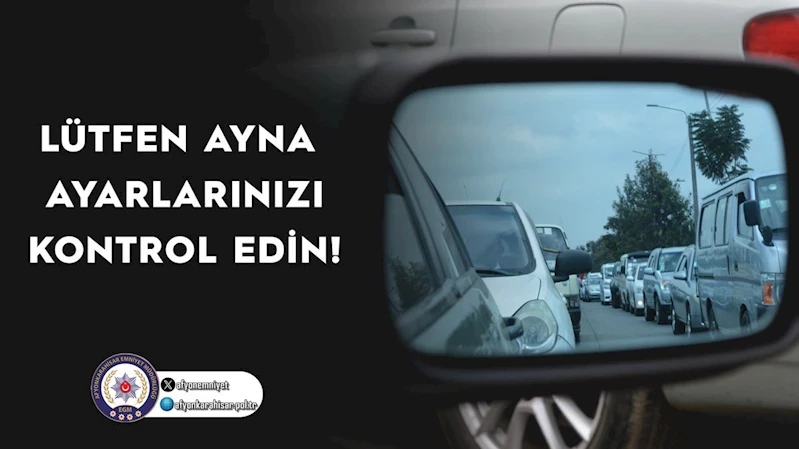 Araç Kullanırken Ayna Ayarına Dikkat!