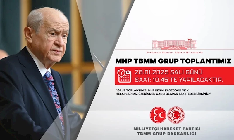 MHP TBMM Grup Toplantısı Yarın Gerçekleşecek