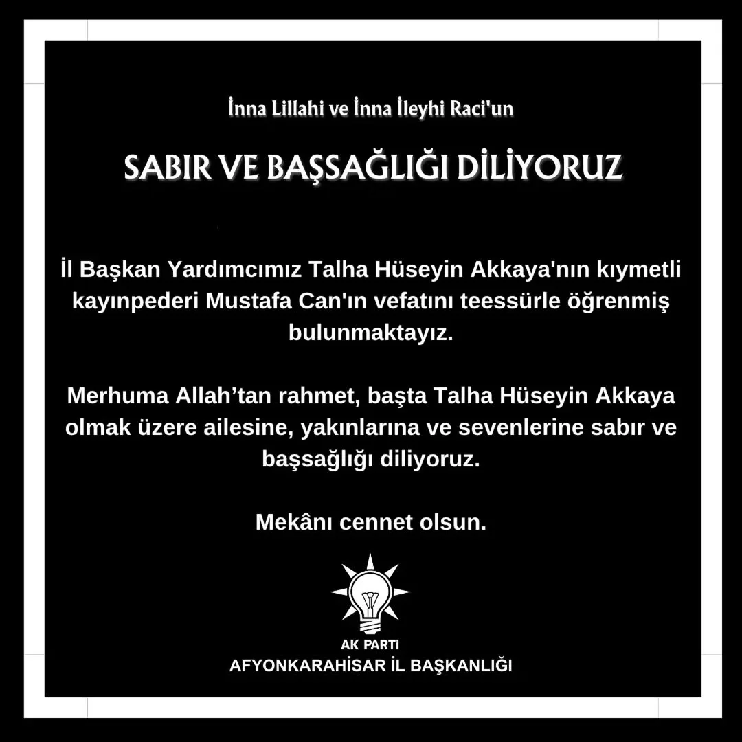 AK Parti Afyonkarahisar İl Başkanlığı'ndan Başsağlığı Mesajı