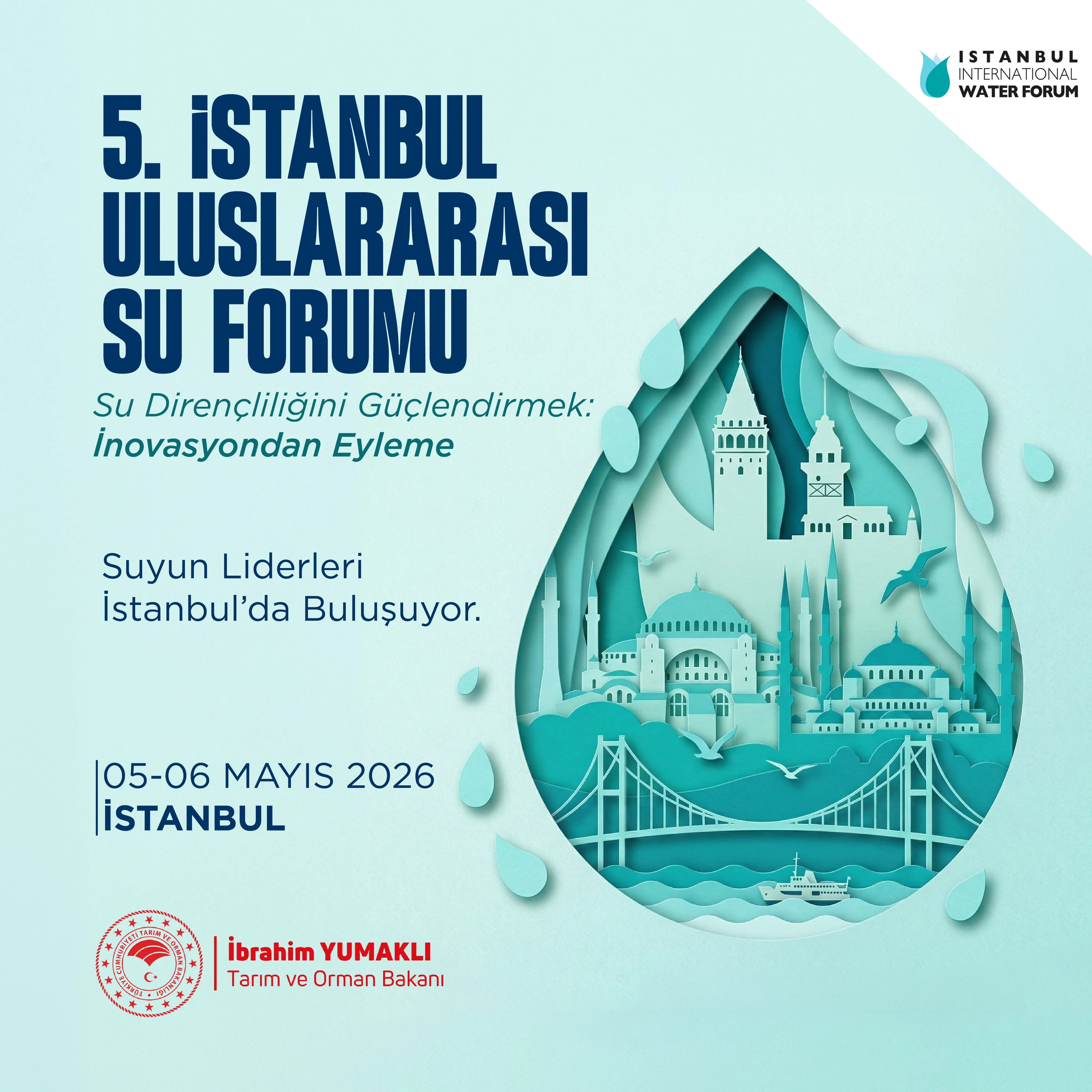 İstanbul'da Su Forumu'nda Küresel İş Birliği Vurgusu