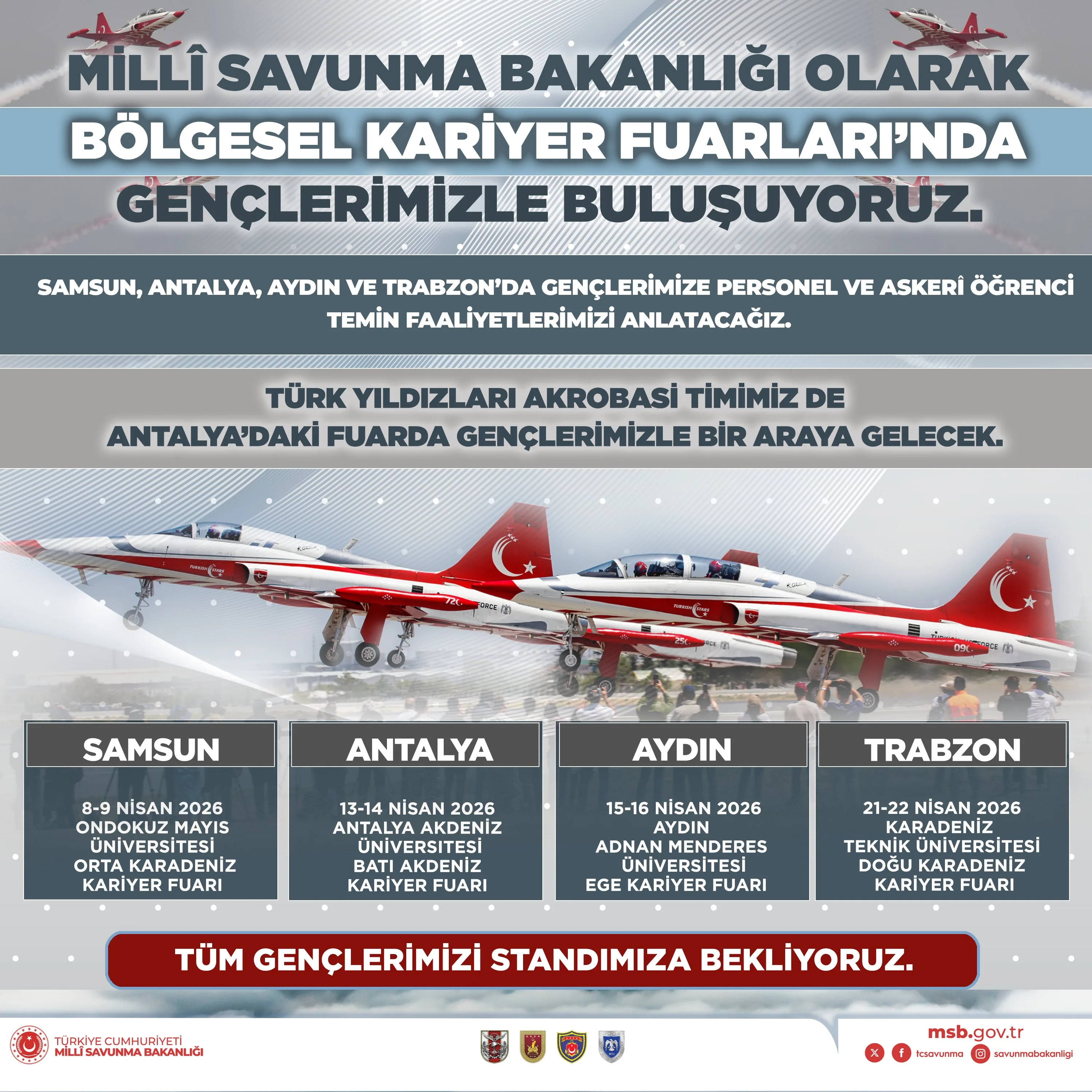 Millî Savunma Bakanlığı, gençlerle kariyer fuarlarında buluşuyor