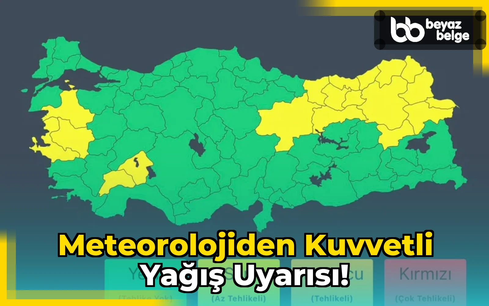 Meteorolojiden Kuvvetli Yağış Uyarısı!