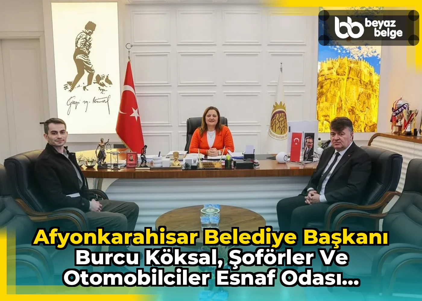 Afyonkarahisar Belediye Başkanı Burcu Köksal, Şoförler ve Otomobilciler Esnaf Odası Başkanı İbrahim Karataş ile Görüş Alışverişinde Bulundu