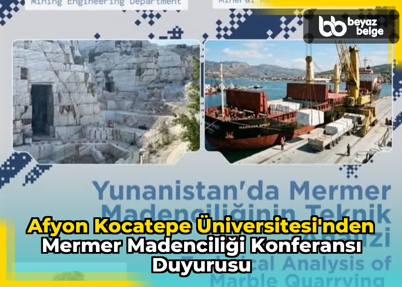 Afyon Kocatepe Üniversitesi'nden Mermer Madenciliği Konferansı Duyurusu