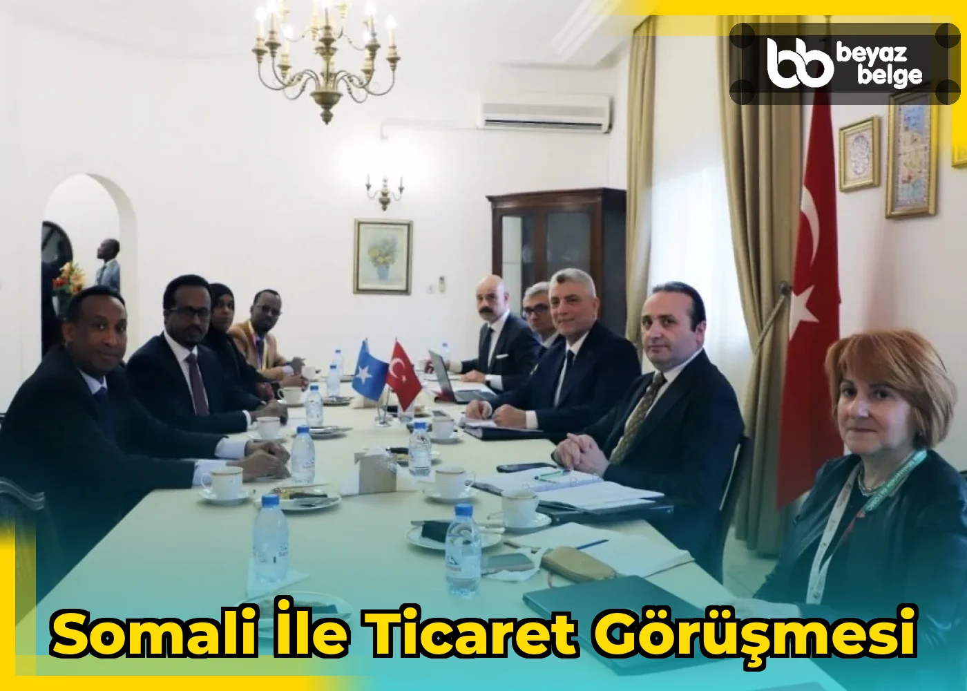 Somali ile Ticaret Görüşmesi