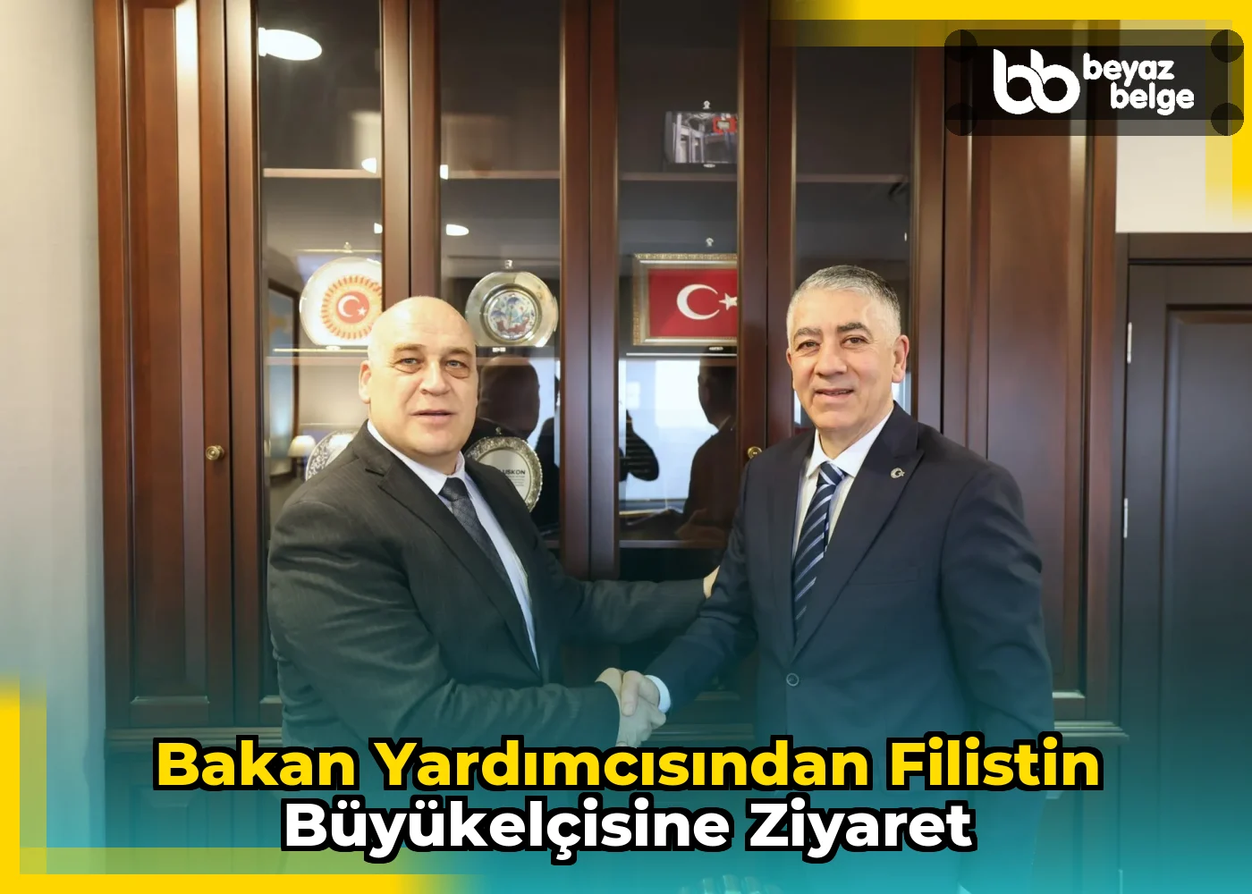 Bakan Yardımcısından Filistin Büyükelçisine Ziyaret