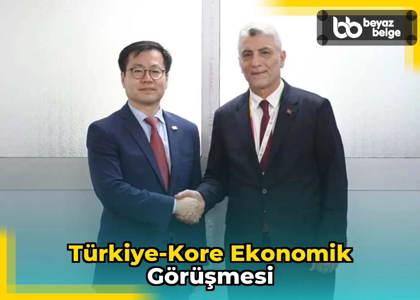 Türkiye-Kore Ekonomik Görüşmesi