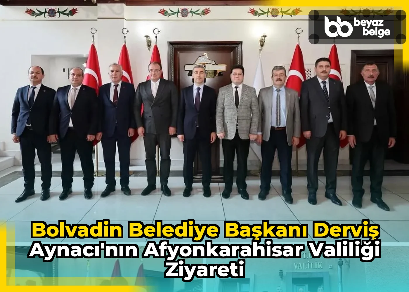 Bolvadin Belediye Başkanı Derviş Aynacı'nın Afyonkarahisar Valiliği Ziyareti