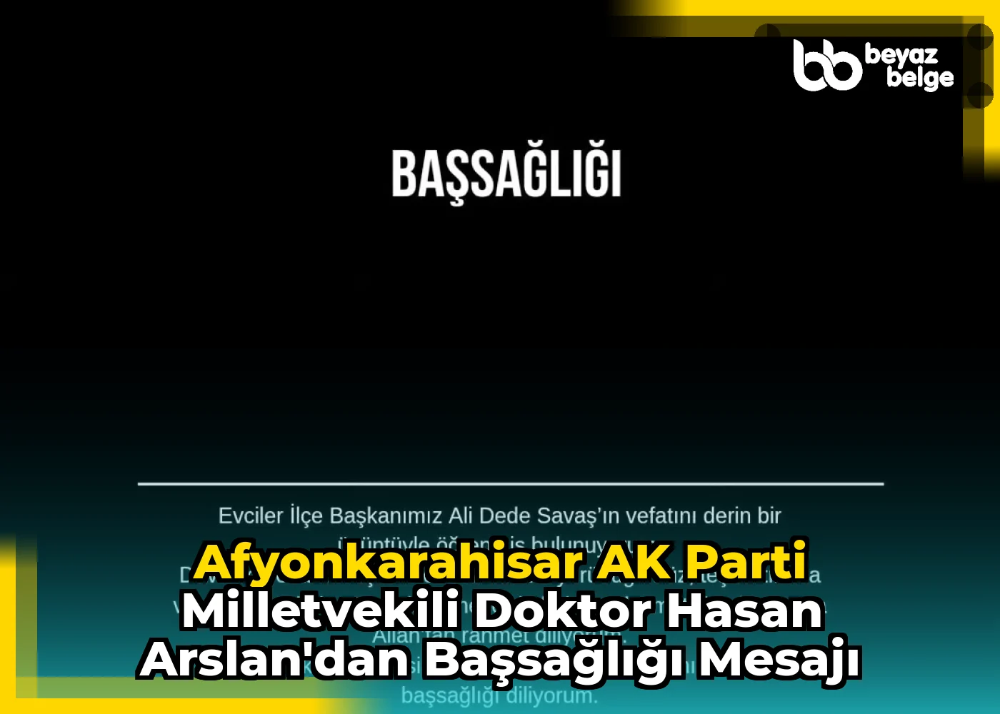 Afyonkarahisar AK Parti Milletvekili Doktor Hasan Arslan'dan Başsağlığı Mesajı