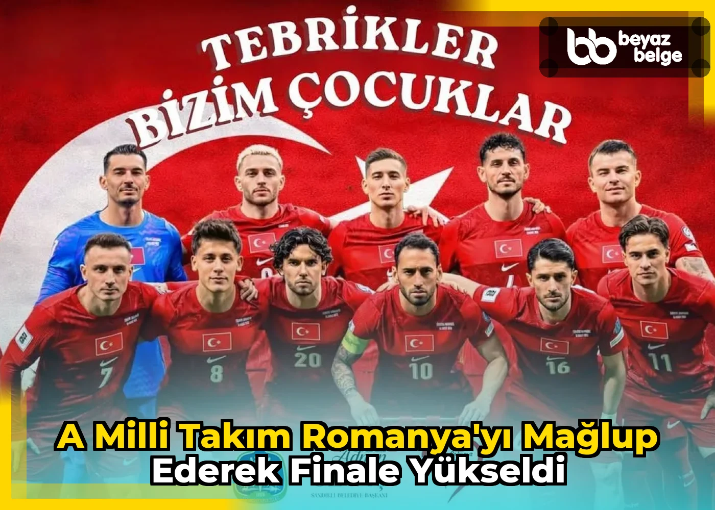 A Milli Takım Romanya'yı Mağlup Ederek Finale Yükseldi