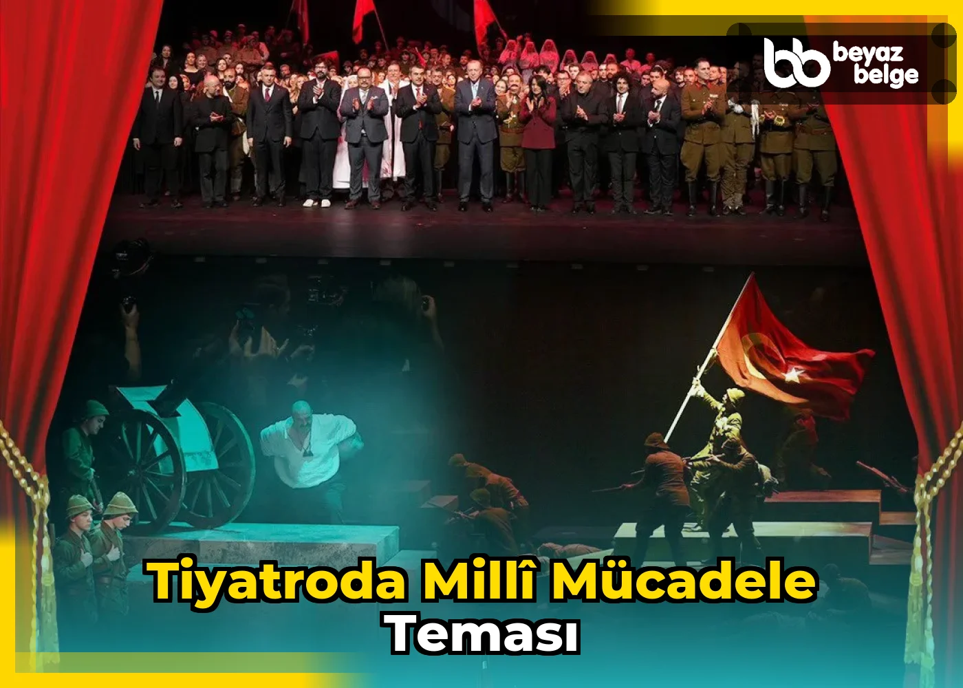 Tiyatroda Millî Mücadele Teması