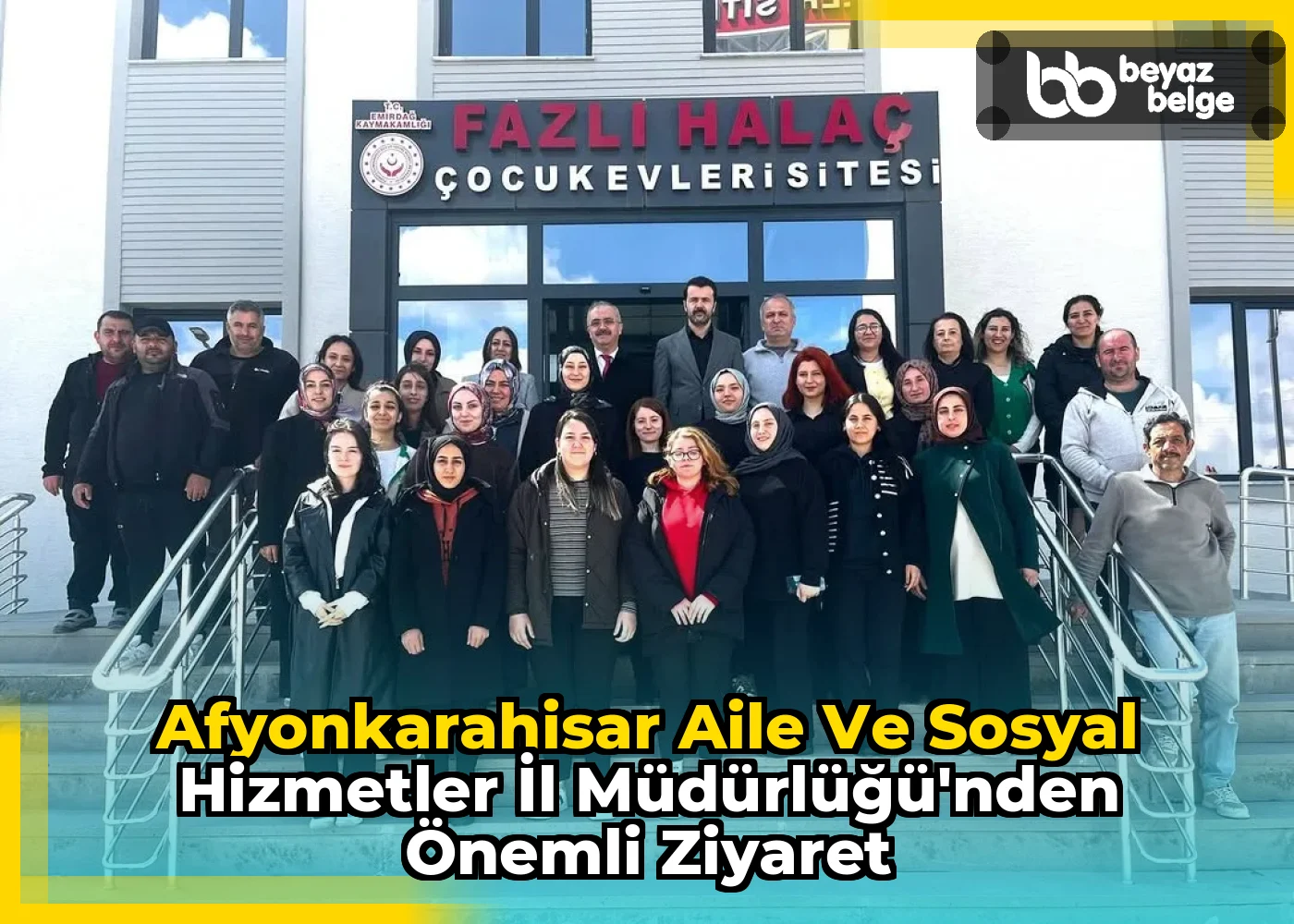 Afyonkarahisar Aile Ve Sosyal Hizmetler İl Müdürlüğü'nden Önemli Ziyaret