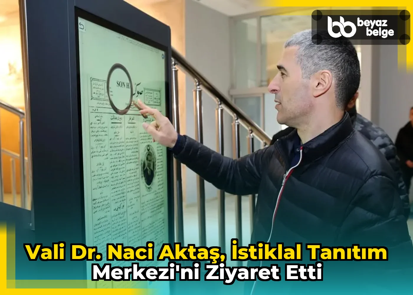 Vali Dr. Naci Aktaş, İstiklal Tanıtım Merkezi'ni Ziyaret Etti