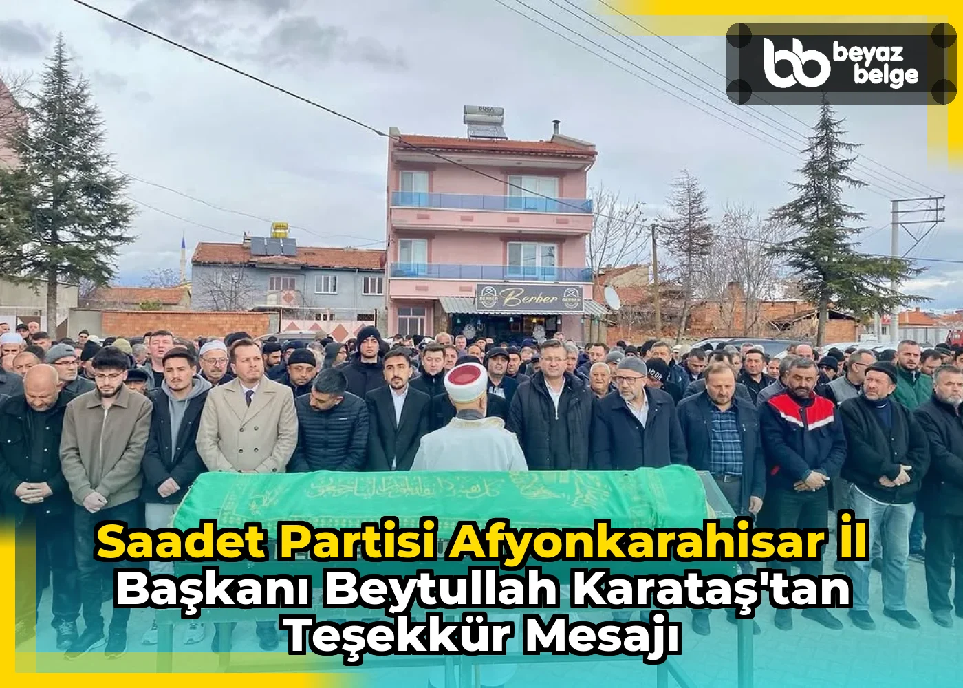 Saadet Partisi Afyonkarahisar İl Başkanı Beytullah Karataş'tan Teşekkür Mesajı