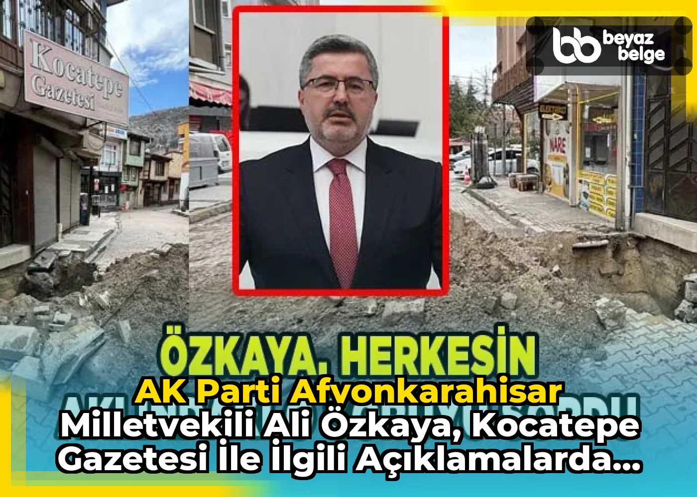 AK Parti Afyonkarahisar Milletvekili Ali Özkaya, Kocatepe Gazetesi ile ilgili açıklamalarda bulundu
