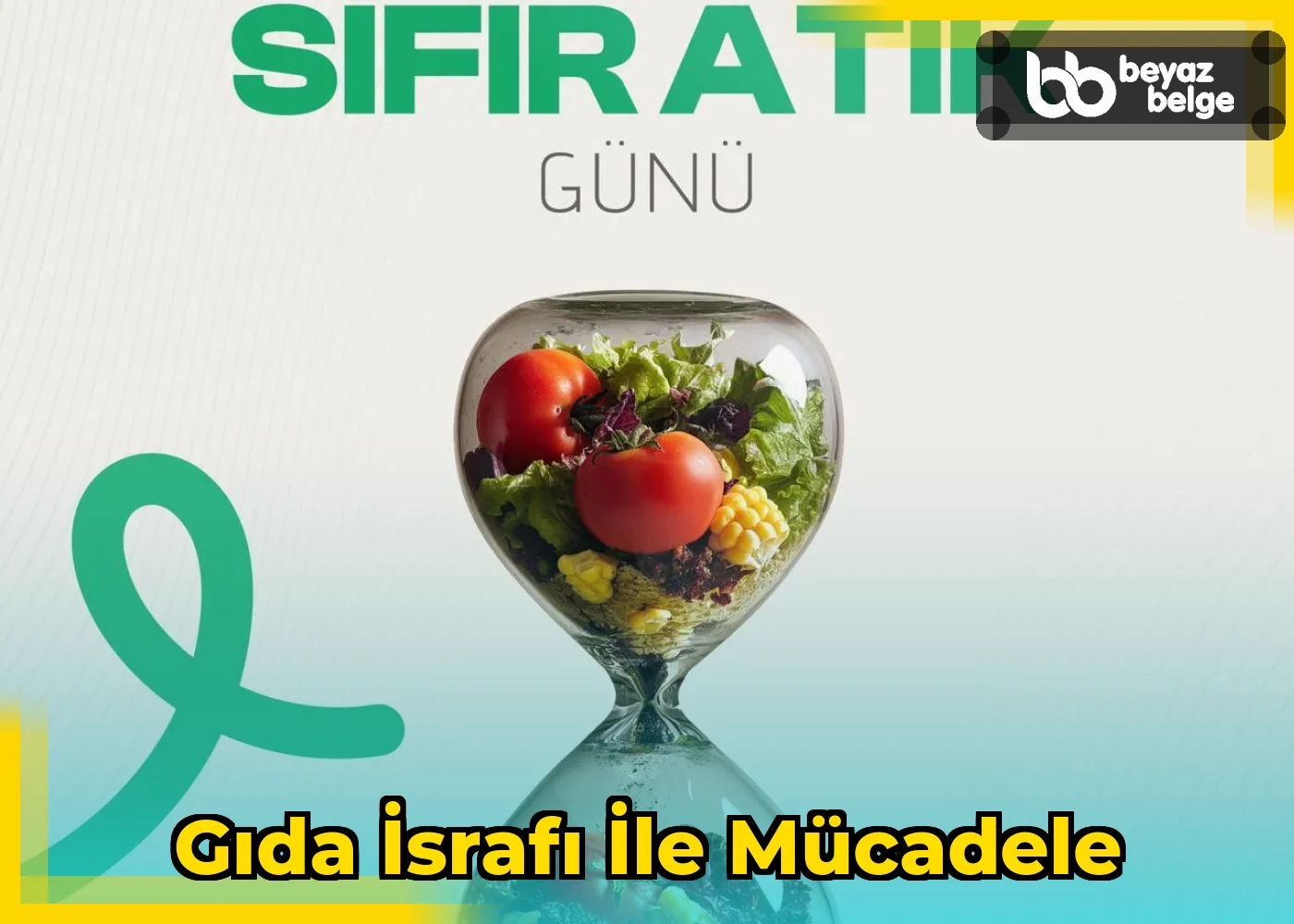 Gıda İsrafı ile Mücadele