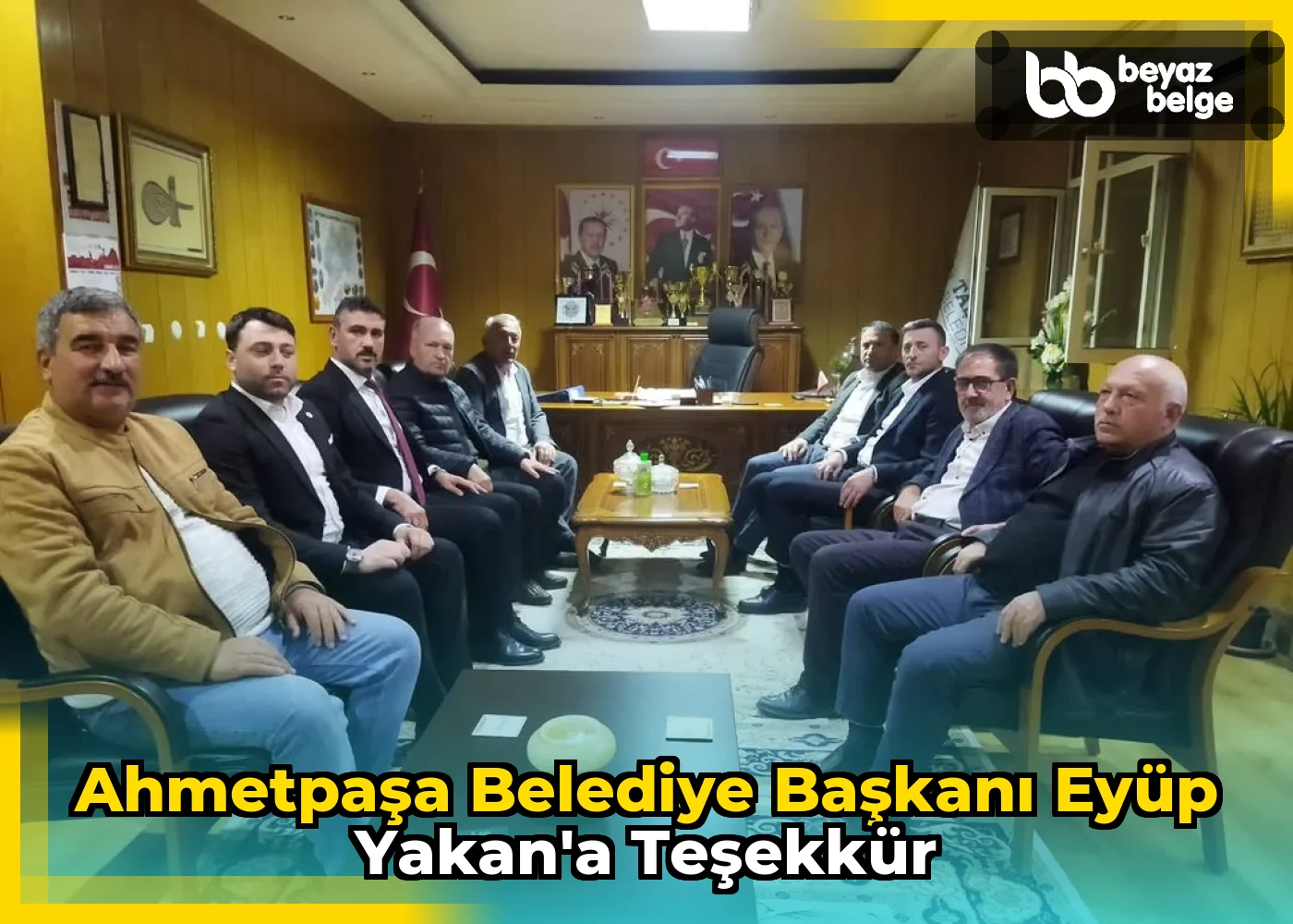 Ahmetpaşa Belediye Başkanı Eyüp Yakan'a Teşekkür