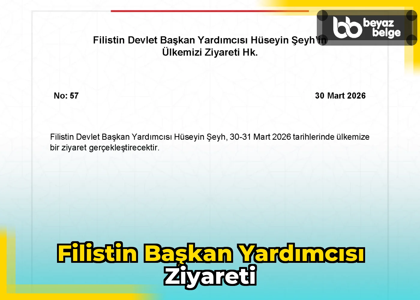 Filistin Başkan Yardımcısı Ziyareti
