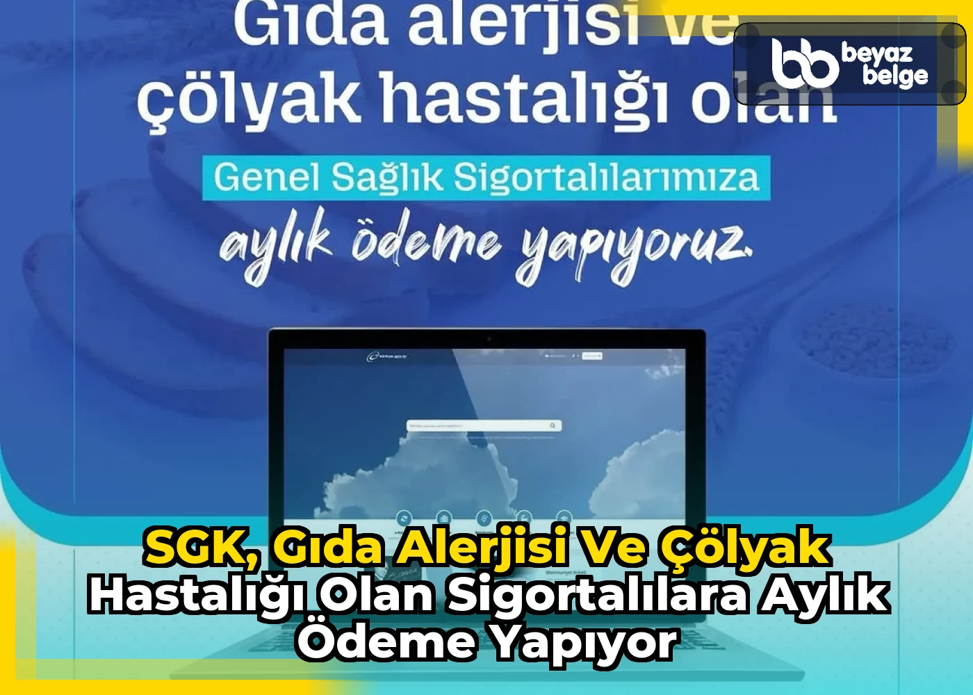 SGK, Gıda Alerjisi ve Çölyak Hastalığı Olan Sigortalılara Aylık Ödeme Yapıyor