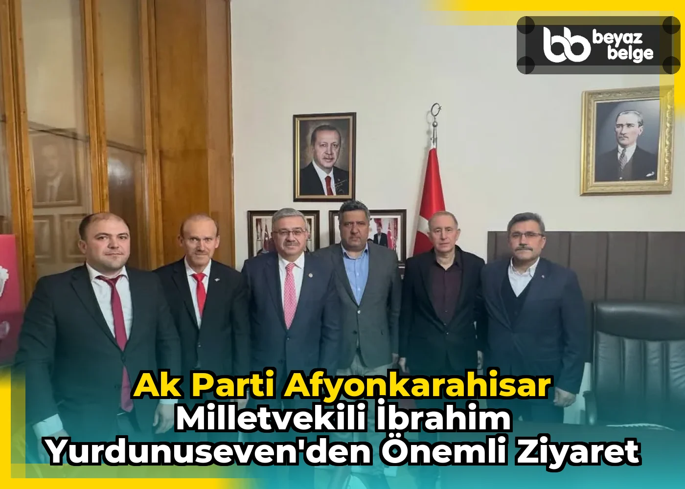 Ak Parti Afyonkarahisar Milletvekili İbrahim Yurdunuseven'den Önemli Ziyaret