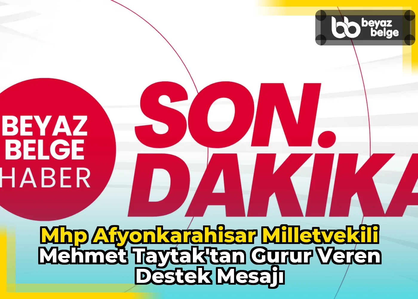 Mhp Afyonkarahisar Milletvekili Mehmet Taytak'tan Gurur Veren Destek Mesajı