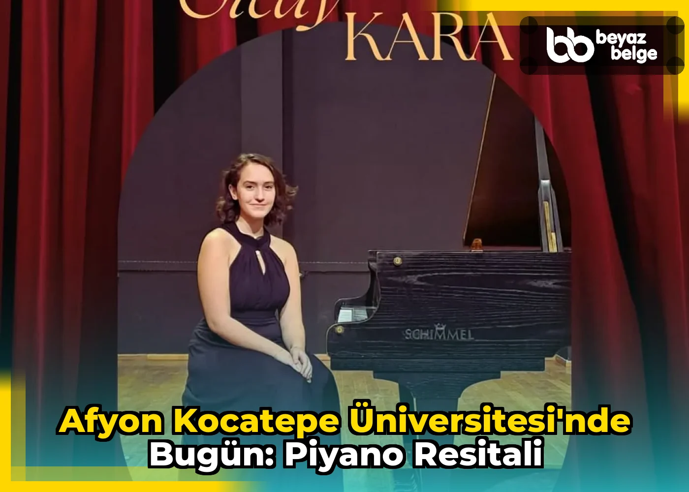 Afyon Kocatepe Üniversitesi'nde Bugün: Piyano Resitali