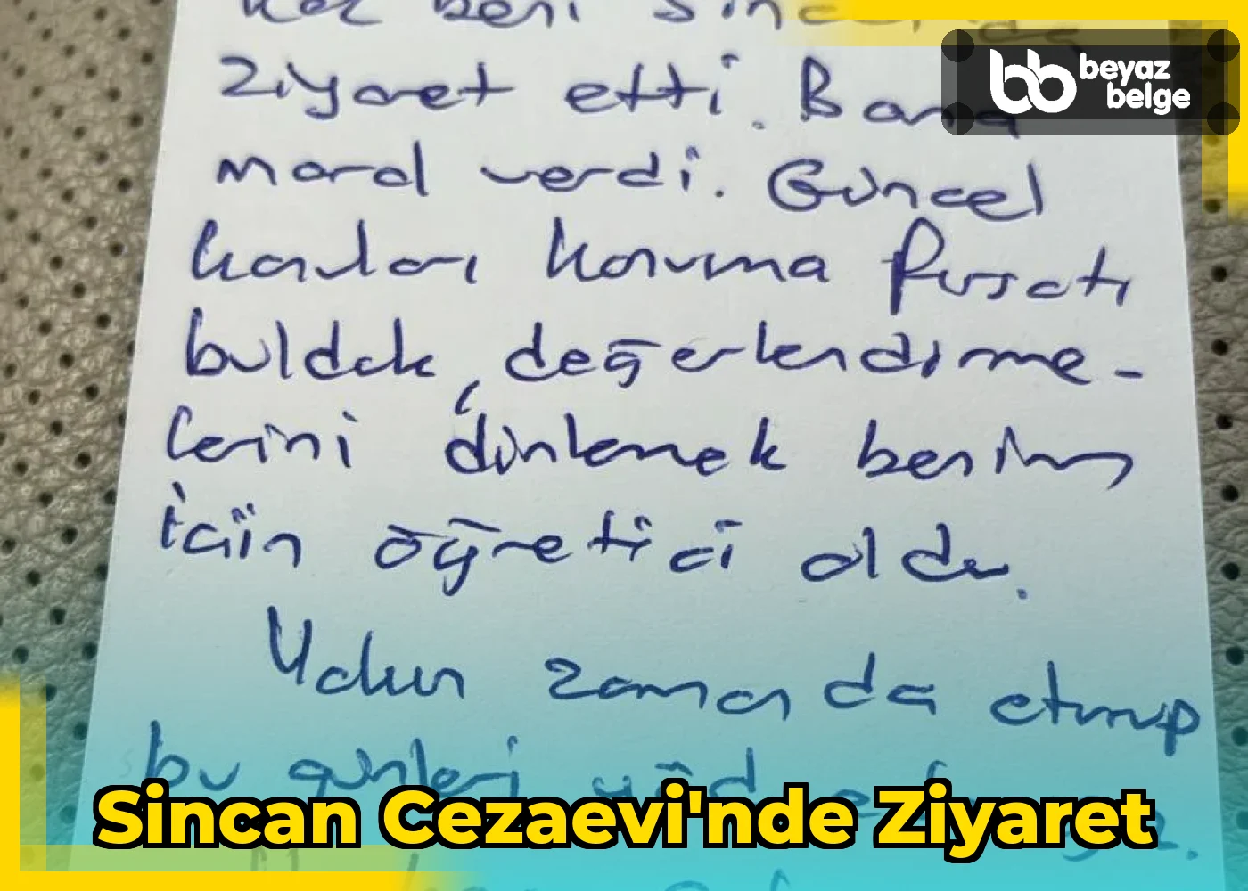 Sincan Cezaevi'nde Ziyaret