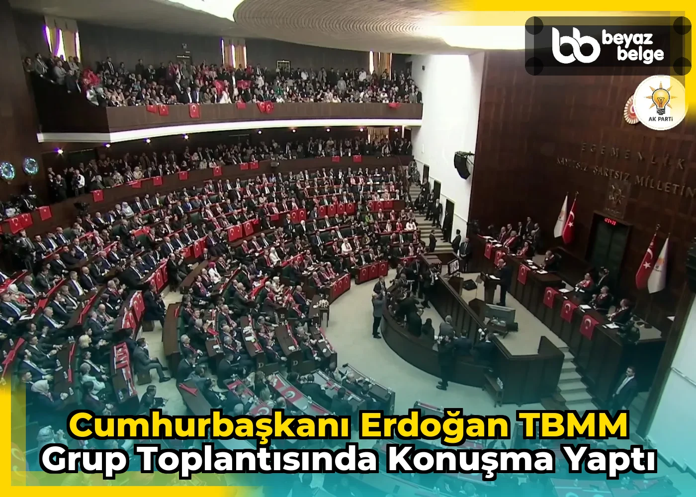 Cumhurbaşkanı Erdoğan TBMM Grup Toplantısında Konuşma Yaptı