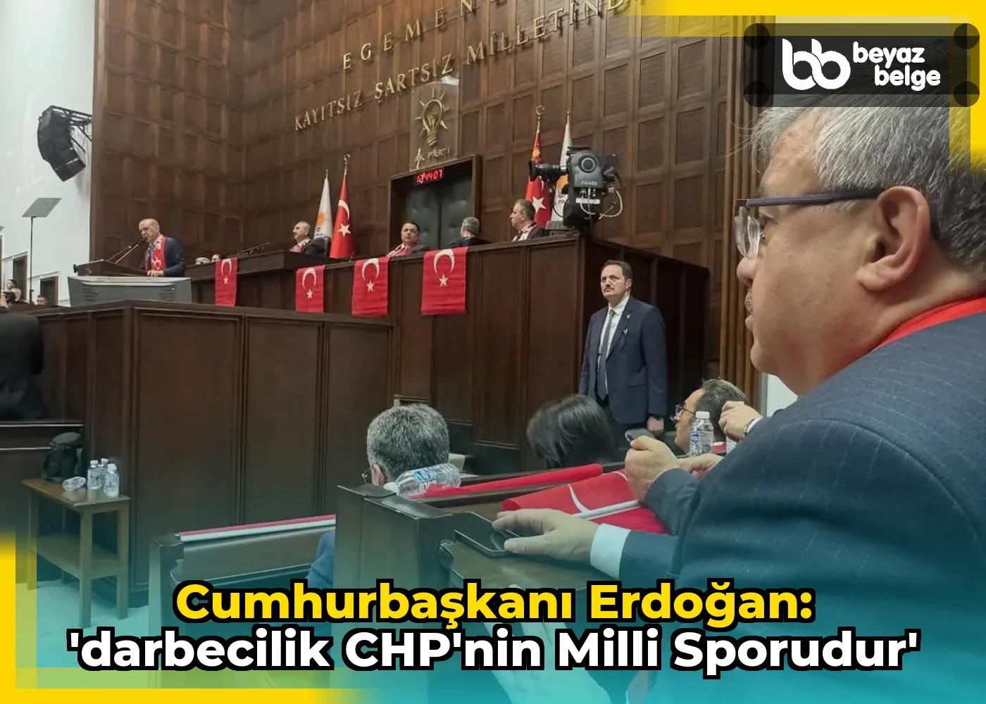 Cumhurbaşkanı Erdoğan: 'Darbecilik CHP'nin milli sporudur'