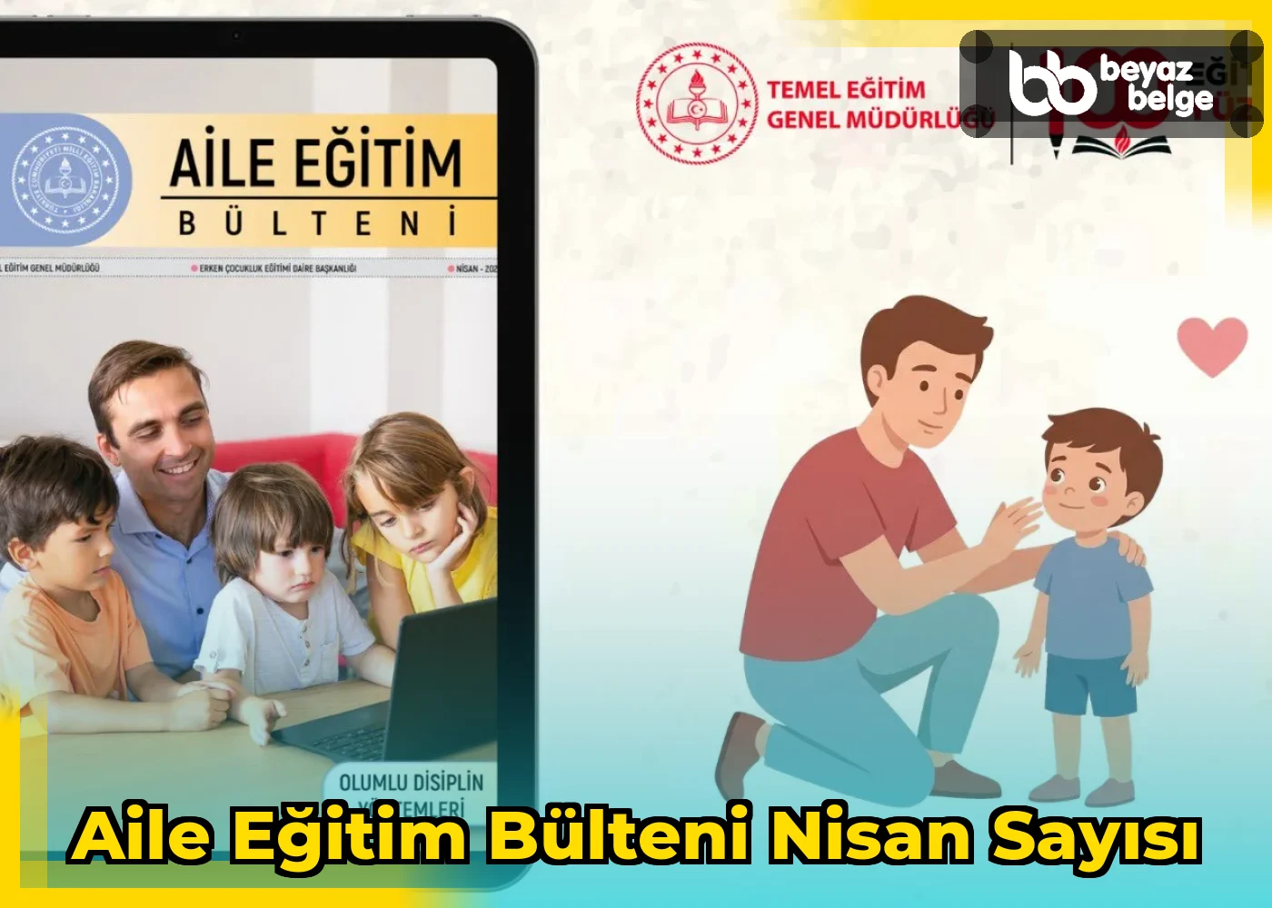 Aile Eğitim Bülteni Nisan Sayısı