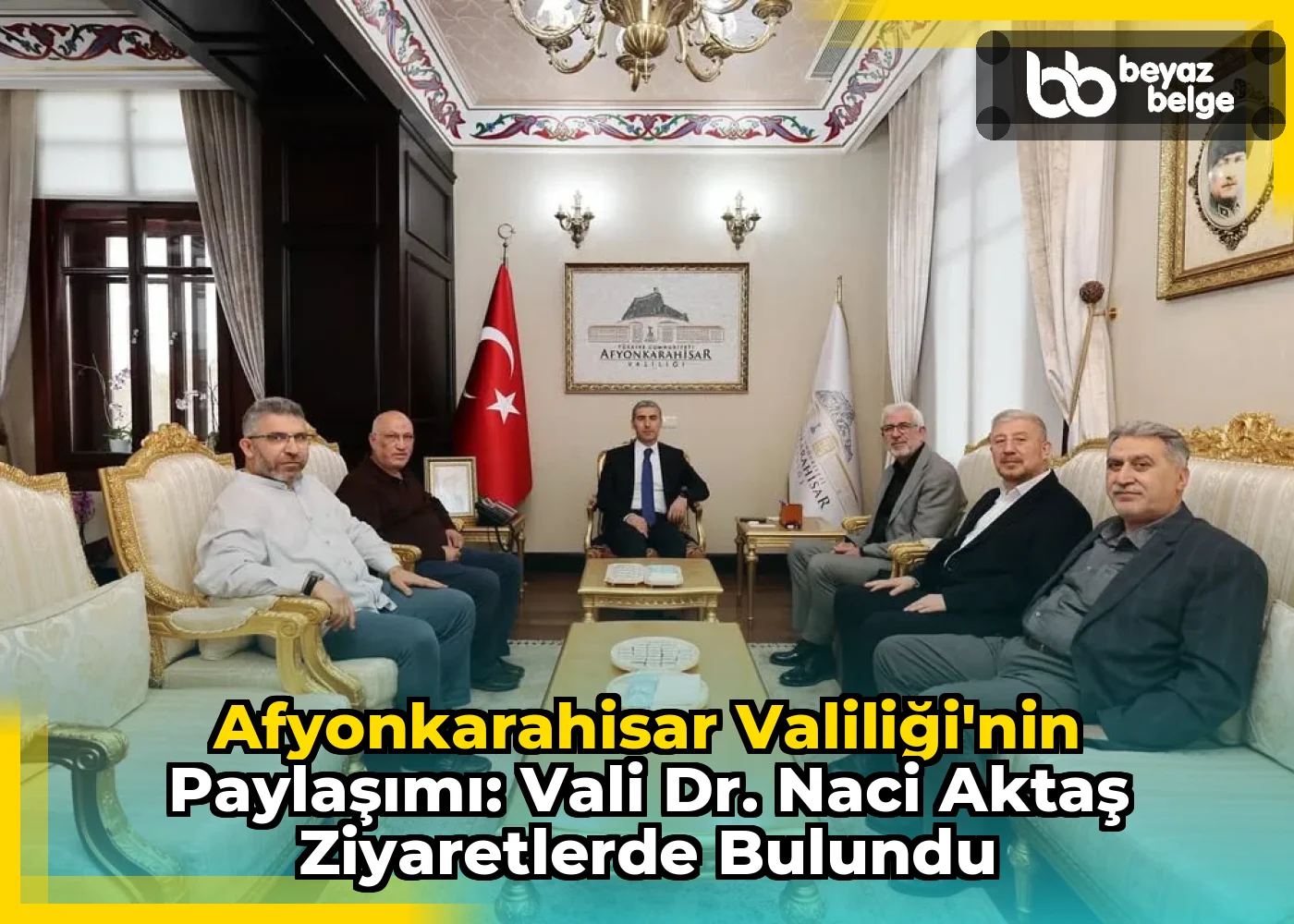 Afyonkarahisar Valiliği'nin Paylaşımı: Vali Dr. Naci Aktaş Ziyaretlerde Bulundu