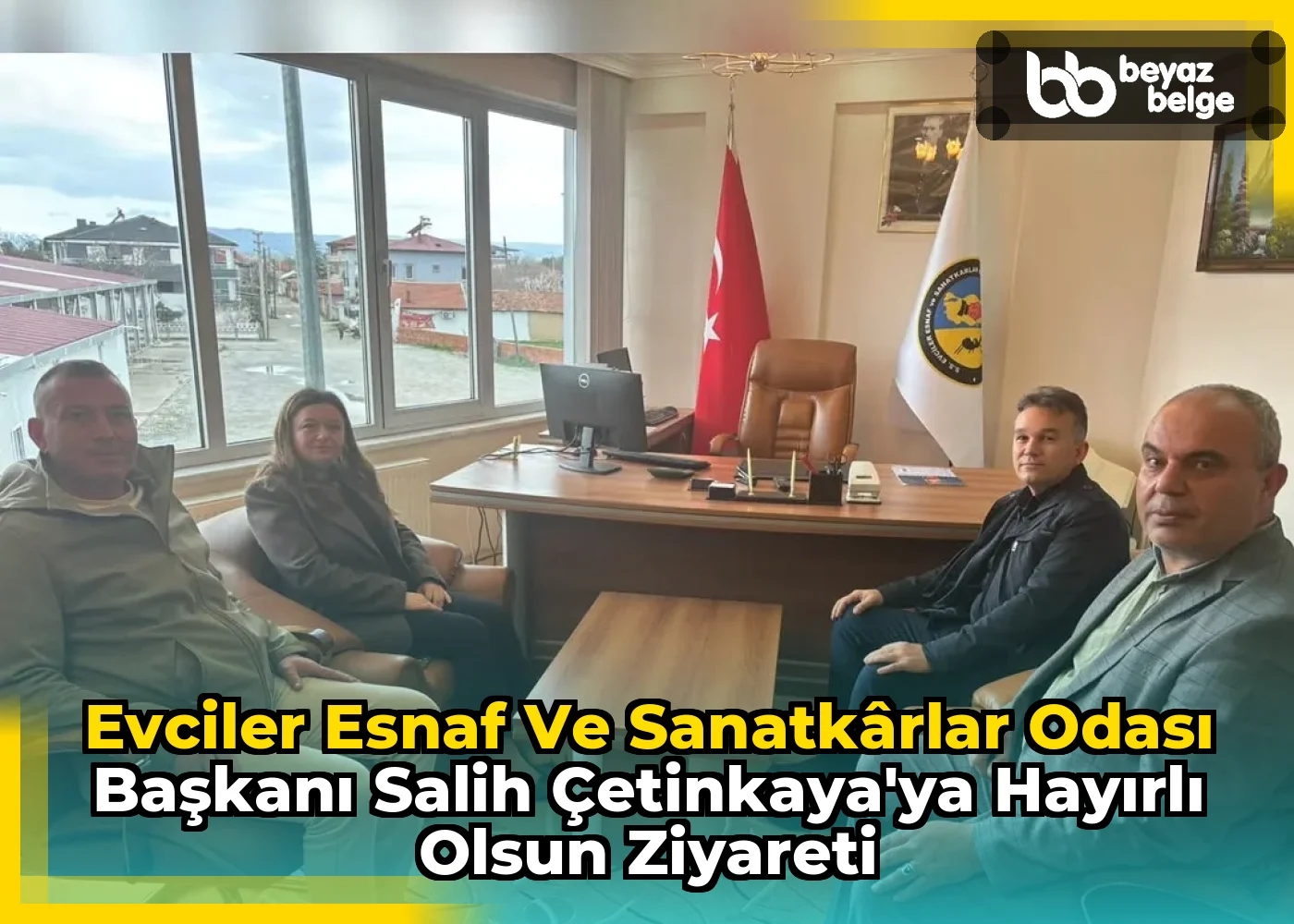 Evciler Esnaf ve Sanatkârlar Odası Başkanı Salih Çetinkaya'ya Hayırlı Olsun Ziyareti