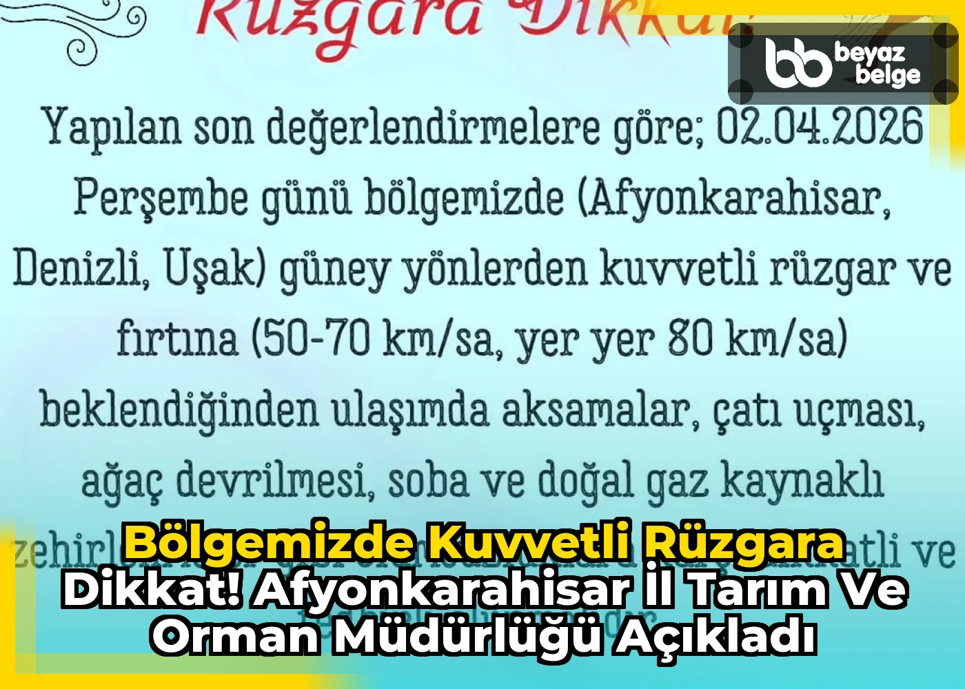 Bölgemizde Kuvvetli Rüzgara Dikkat! Afyonkarahisar İl Tarım Ve Orman Müdürlüğü Açıkladı