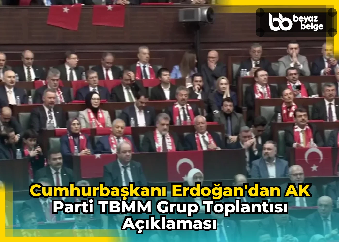 Cumhurbaşkanı Erdoğan'dan AK Parti TBMM Grup Toplantısı Açıklaması