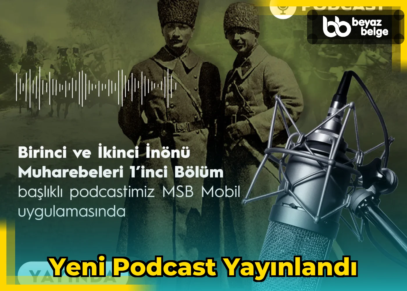 Yeni Podcast Yayınlandı