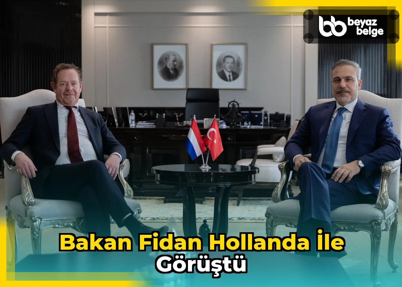 Bakan Fidan Hollanda ile Görüştü