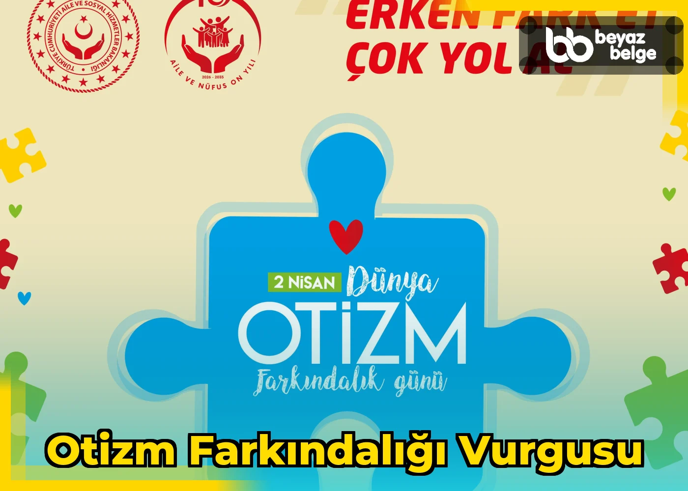 Otizm Farkındalığı Vurgusu