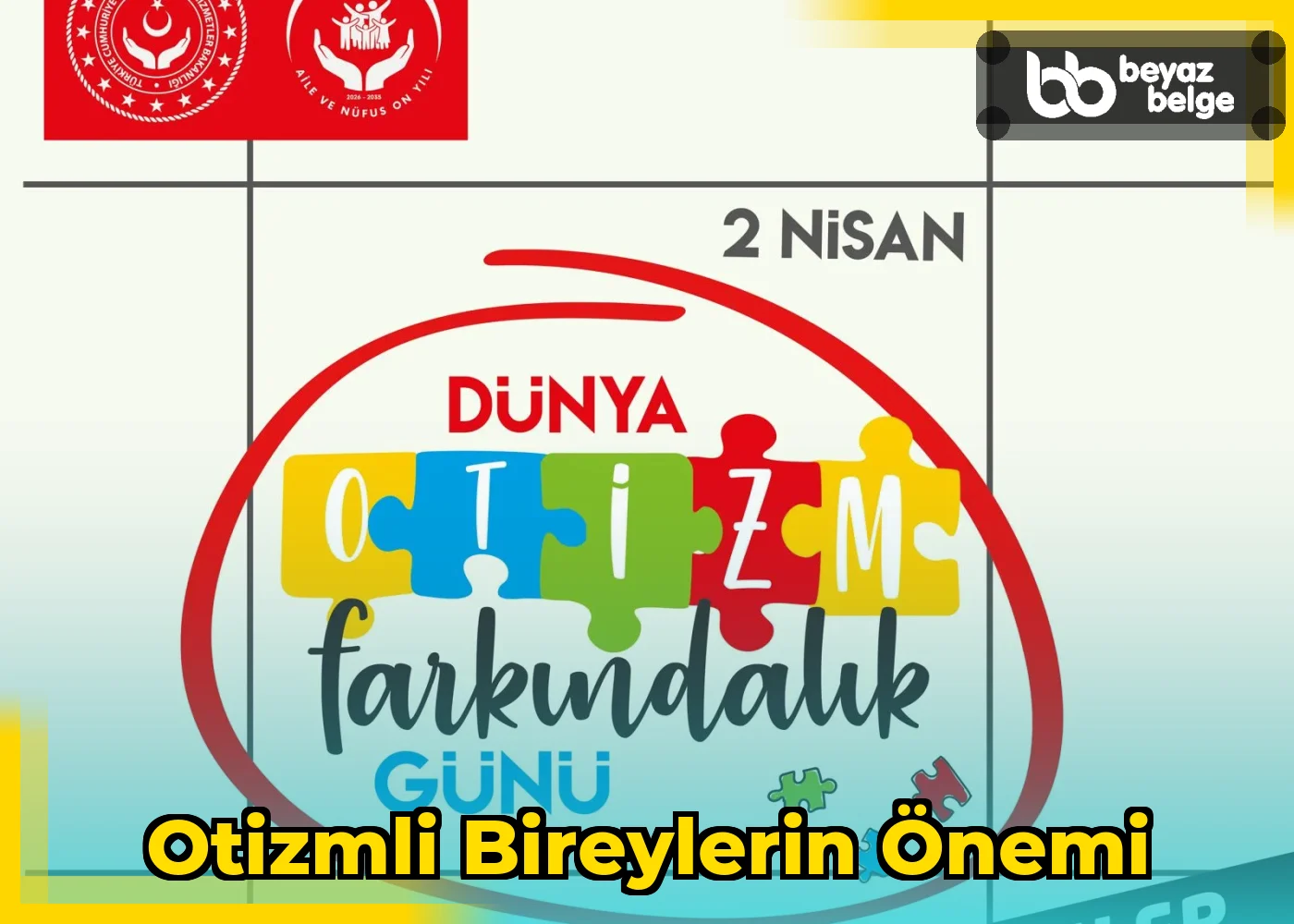 Otizmli Bireylerin Önemi