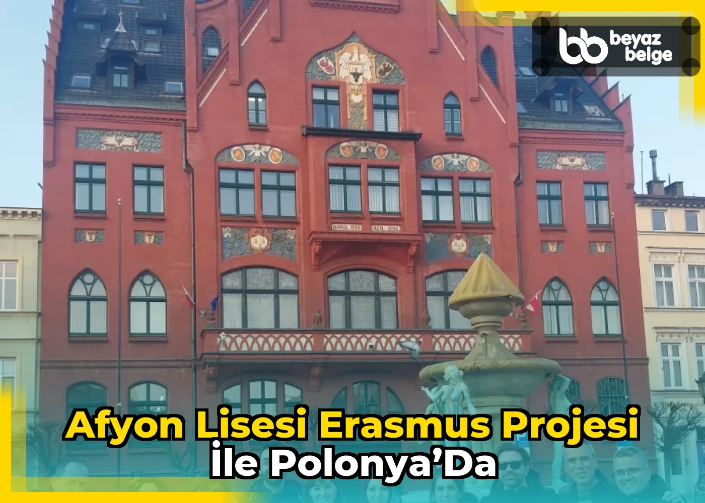 Afyon Lisesi Erasmus Projesi ile Polonya’da