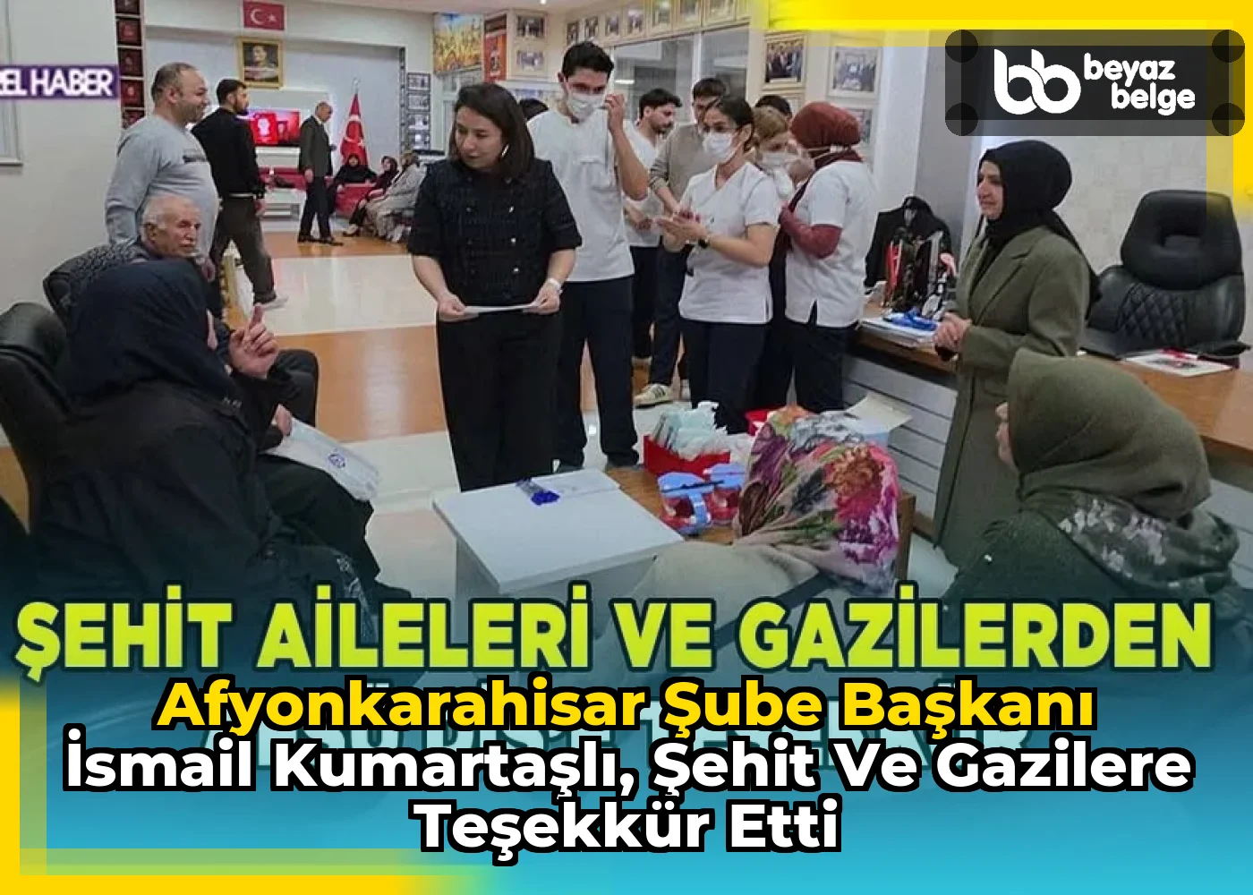 Afyonkarahisar Şube Başkanı İsmail Kumartaşlı, Şehit ve Gazilere Teşekkür Etti