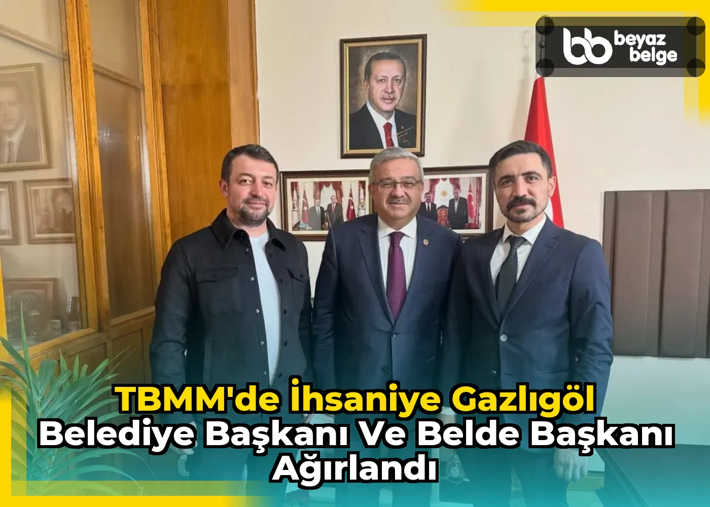 TBMM'de İhsaniye Gazlıgöl Belediye Başkanı ve Belde Başkanı Ağırlandı