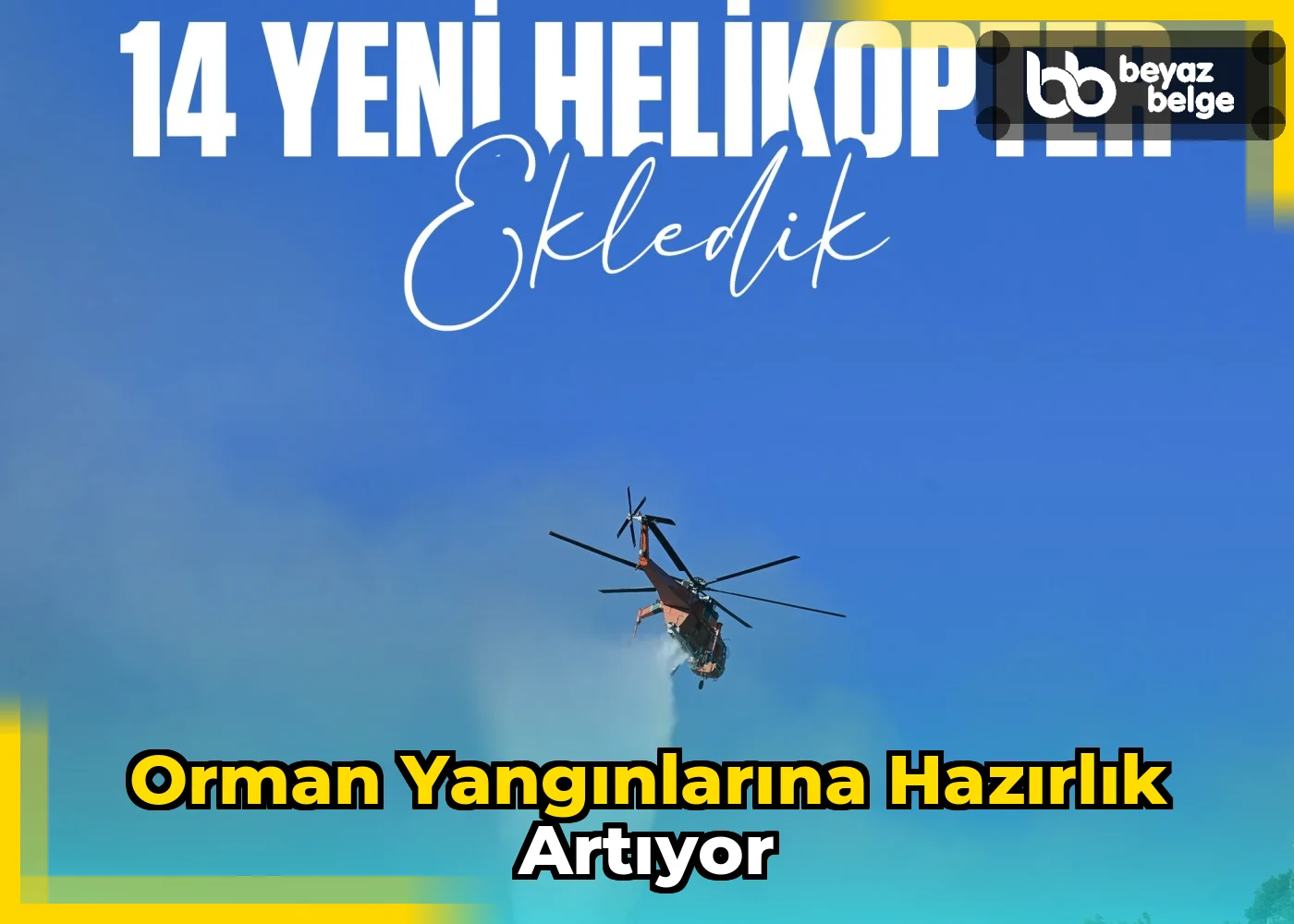 Orman Yangınlarına Hazırlık Artıyor