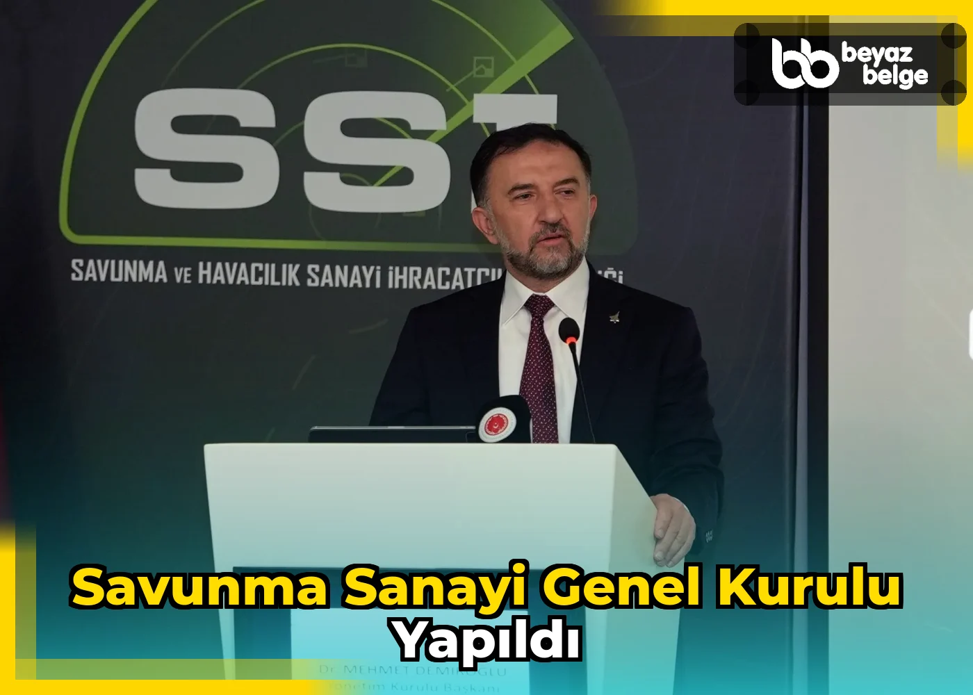 Savunma Sanayi Genel Kurulu Yapıldı